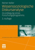 Cover: Wissenssoziologische Diskursanalyse - VS Verlag f&uuml;r Sozialwissenschaften