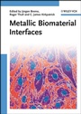 Cover: Metallic Biomaterial Interfaces - Wiley-VCH