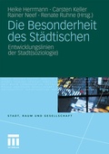 Cover: Die Besonderheit des St&auml;dtischen - VS Verlag f&uuml;r Sozialwissenschaften