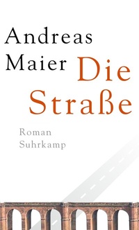 Abbildung von: Die Straße - Suhrkamp