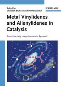 Abbildung von: Metal Vinylidenes and Allenylidenes in Catalysis - Wiley-VCH