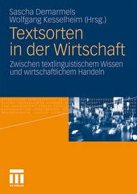 Enlarge image Cover: Textsorten in der Wirtschaft - VS Verlag für Sozialwissenschaften