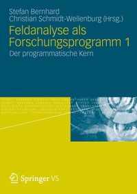 Enlarge image Cover: Feldanalyse als Forschungsprogramm 1 - VS Verlag für Sozialwissenschaften