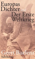 Cover: Europas Dichter und der Erste Weltkrieg - Suhrkamp
