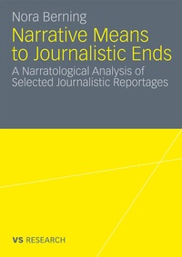 Enlarge image Cover: Narrative Means to Journalistic Ends - VS Verlag für Sozialwissenschaften