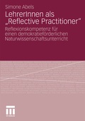 Cover: LehrerInnen als "Reflective Practitioner" - VS Verlag f&uuml;r Sozialwissenschaften