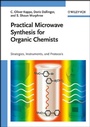 Cover: Practical Microwave Synthesis for Organic Chemists - Wiley-VCH