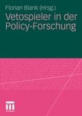 Cover: Vetospieler in der Policy-Forschung - VS Verlag f&uuml;r Sozialwissenschaften
