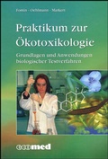 Cover: Praktikum zur &Ouml;kotoxikologie - Wiley-VCH