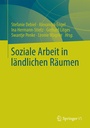 Cover: Soziale Arbeit in ländlichen Räumen - VS Verlag für Sozialwissenschaften