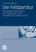 Cover: Die Feldpartitur - VS Verlag f&uuml;r Sozialwissenschaften