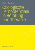 Cover: &Ouml;kologische Lernpotenziale in Beratung und Therapie - VS Verlag f&uuml;r Sozialwissenschaften