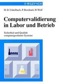 Abbildung von: Computervalidierung in Labor und Betrieb - Wiley-VCH