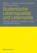 Cover: Studentische Lebensqualit&auml;t und Lebensstile - VS Verlag f&uuml;r Sozialwissenschaften