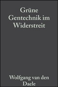 Cover: Gr&uuml;ne Gentechnik im Widerstreit - Wiley-Blackwell
