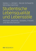 Cover: Studentische Lebensqualit&auml;t und Lebensstile - VS Verlag f&uuml;r Sozialwissenschaften