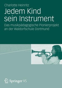 Bild vergrößern Bild: Jedem Kind sein Instrument - VS Verlag für Sozialwissenschaften