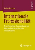 Cover: Internationale Professionalit&auml;t - Springer VS