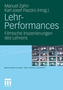 Cover: Lehr-Performances - VS Verlag für Sozialwissenschaften