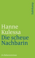 Cover: Die scheue Nachbarin - Suhrkamp