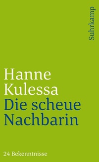 Abbildung von: Die scheue Nachbarin - Suhrkamp
