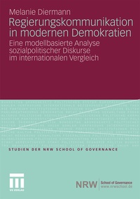 Abbildung von: Regierungskommunikation in modernen Demokratien - VS Verlag für Sozialwissenschaften