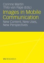 Cover: Images in Mobile Communication - VS Verlag f&uuml;r Sozialwissenschaften