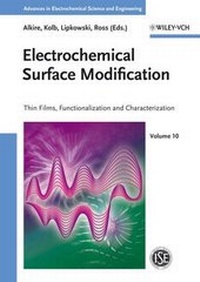 Abbildung von: Advances in Electrochemical Science and Engineering / Electrochemical Surface Modification - Wiley-VCH