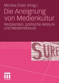 Cover: Die Aneignung von Medienkultur - VS Verlag f&uuml;r Sozialwissenschaften