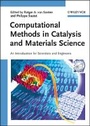 Cover: Computational Methods in Catalysis and Materials Science - Wiley-VCH