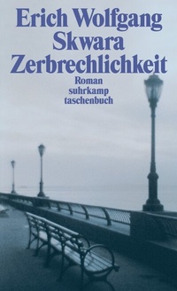 Abbildung von: Zerbrechlichkeit oder Die Toten der Place Baudoyer - Suhrkamp