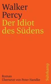 Abbildung von: Der Idiot des Südens - Suhrkamp