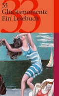 Cover: 33 Gl&uuml;cksmomente - Suhrkamp