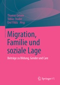 Cover: Migration, Familie und soziale Lage - VS Verlag f&uuml;r Sozialwissenschaften