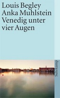 Abbildung von: Venedig unter vier Augen - Suhrkamp