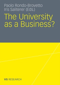 Enlarge image Cover: The University as a Business - VS Verlag für Sozialwissenschaften