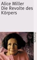Cover: Die Revolte des K&ouml;rpers - Suhrkamp