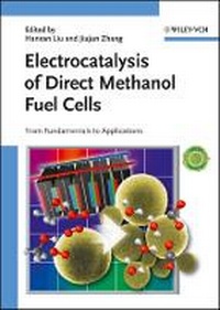 Enlarge image Cover: Electrocatalysis of Direct Methanol Fuel Cells - Wiley-VCH