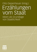 Cover: Erz&auml;hlungen vom Staat - VS Verlag f&uuml;r Sozialwissenschaften