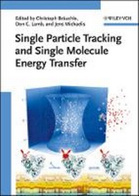 Enlarge image Cover: Single Particle Tracking and Single Molecule Energy Transfer - Wiley-VCH