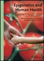 Cover: Epigenetics and Human Health - Linking Hereditary, Environmental and Nutritional Aspects - Wiley-VCH