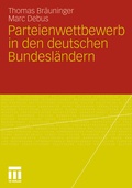 Cover: Parteienwettbewerb in den deutschen Bundesl&auml;ndern - VS Verlag f&uuml;r Sozialwissenschaften