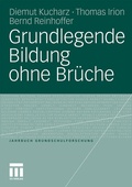 Cover: Grundlegende Bildung ohne Br&uuml;che - VS Verlag f&uuml;r Sozialwissenschaften