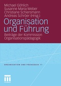 Cover: Organisation und F&uuml;hrung - VS Verlag f&uuml;r Sozialwissenschaften