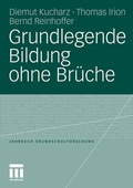 Cover: Grundlegende Bildung ohne Br&uuml;che - VS Verlag f&uuml;r Sozialwissenschaften