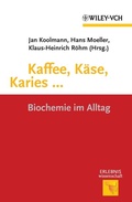 Cover: Kaffee, K&auml;se, Karies ... - Wiley-VCH