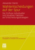 Cover: Wahlentscheidungen auf der Spur - VS Verlag f&uuml;r Sozialwissenschaften