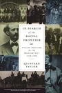 Cover: In Search of the Racial Frontier - WW Norton & Co