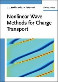 Enlarge image Cover: Nonlinear Wave Methods for Charge Transport - Wiley-VCH
