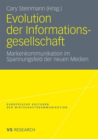 Enlarge image Cover: Evolution der Informationsgesellschaft - VS Verlag für Sozialwissenschaften